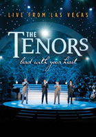 Tenors: Lead With Your Heart: Live From Las Vegas