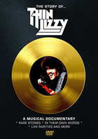 Thin Lizzy: The Story Of Thin Lizzy: A Musical Documentary