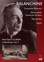 New York City Ballet In Montreal Vol. 2