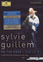 Sylvie Guillem: On The Edge: A Portrait By Francoise Ha Van