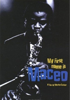 Maceo Parker: My First Name Is Maceo