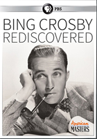 American Masters: Bing Crosby: Rediscovered