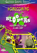Bill And Gloria Gaither: Homecoming Bloopers