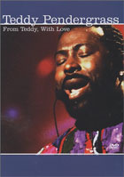 Teddy Pendergrass: From Teddy, With Love (DTS)