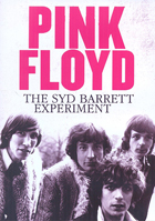 Pink Floyd: The Syd Barrett Experiment