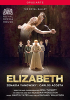 Yates: Elizabeth: Zenaida Yanowsky / Carlos Acosta: Royal Ballet