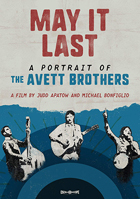 May It Last: A Portrait Of The Avett Brothers