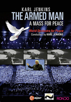 Karl Jenkins: The Armed Man: A Mass For Peace
