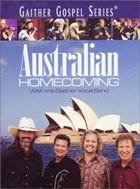 Gaither Vocal Band: Australian Homecoming