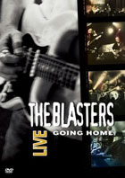 Blasters Live: Going Home