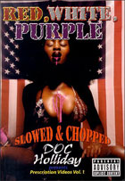 Doc Holiday: Red White And Purple / Slow And Chopped