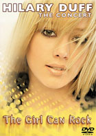Hilary Duff: The Concert: The Girl Can Rock