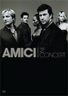 Amici Forever: In Concert