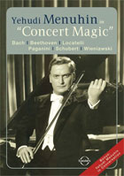 Yehudi Menuhin: Concert Magic