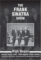 Frank Sinatra Show: Show With Bing Crosby And Dean Martin