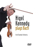 Nigel Kennedy Plays Bach