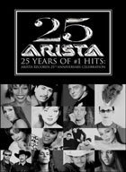 25 Years Of Hits: Arista's 25th Anniversary