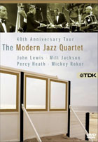 Modern Jazz Quartet: 40th Anniversary Tour (DTS)