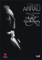 Claudio Arrau: Claudio Arrau Plays Mozart And Beethoven