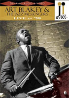 Jazz Icons: Art Blakey & The Jazz Messengers: Live In '58