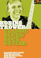 Robin Trower: Classic Blues / Rock Guitar