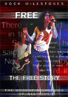 Free: The Free Story: Rock Milestones