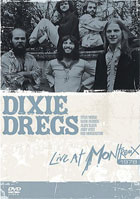 Dixie Dregs: Live At Montreux 1978