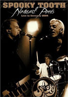 Spooky Tooth: Nomad Poets Live In Germany 2004