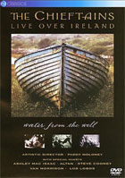Chieftains: Live Over Ireland: Water From The Well