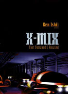 X-Mix: Fast Forward & Rewind