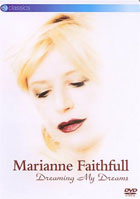Marianne Faithfull: Dreaming My Dreams (Eagle Vision)