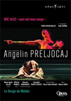 Angelin Preljocaj: Le Songs De Medee & MC14/22: Paris Opera Ballet