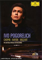 Ivo Pogorelich In Castello Reale Di Racconigi: Chopin / Haydn / Mozart