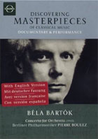 Bartok: Concerto For Orchestra: Pierre Boulez: Discovering Masterpieces Of Classical Music