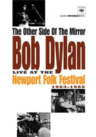 Bob Dylan: The Other Side Of The Mirror: Live At Newport Folk Festival 1963-1965