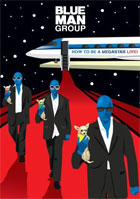 Blue Man Group: How To Be A Megastar Live! (Blu-ray)