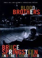 Bruce Springsteen & The E Street Band: Blood Brothers