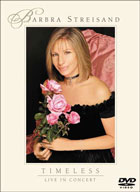 Barbra Streisand: Timeless: Live In Concert