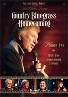 Bill And Gloria Gaither And Their Homecoming Friends: Country Bluegrass Homecoming Vol. 2