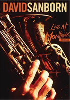 David Sanborn: Live At Montreux 1984