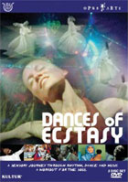 Dances Of Ecstasy: A Sensory Journey Though Rhythm, Dance And Music