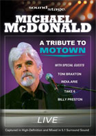 Michael McDonald: A Tribute To Motown: Live: Soundstage