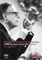 Karl Bohm In Rehearsal And Performance, Vol. 3: Schubert: Symphony No.9 In C-Dur, D. 944