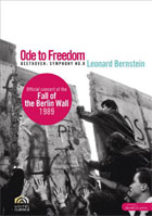 Beethoven: Symphony No. 9: Ode To Freedom: Official Concert Of The Fall Of The Berlin Wall 1989: Leonard Bernstein