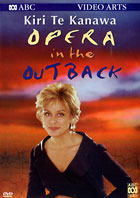 Kiri Te Kanawa: Opera in the Outback