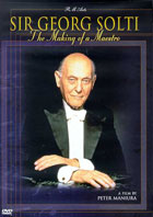 Sir Georg Solti: The Making Of A Maestro