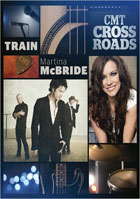 CMT Crossroads: Train And Martina McBride