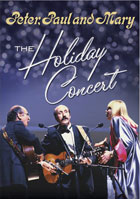 Peter, Paul And Mary: The Holiday Concert