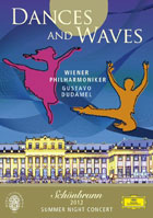 Dances And Waves: Schoenbrunn 2012 Summer Night Concert: Wiener Philharmoniker / Gustavo Dudamel
