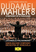 Mahler: Symphony No 8: Gustavo Dudamel: Los Angeles Philharmonic